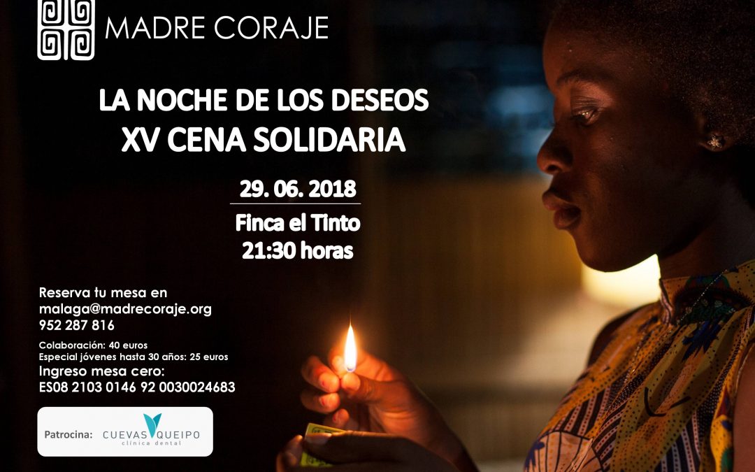 La Noche de los Deseos. 29 de junio en Málaga. XV Cena Solidaria