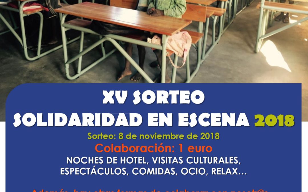 Hoy celebramos el XV Sorteo ‘Solidaridad en Escena’ en Huelva