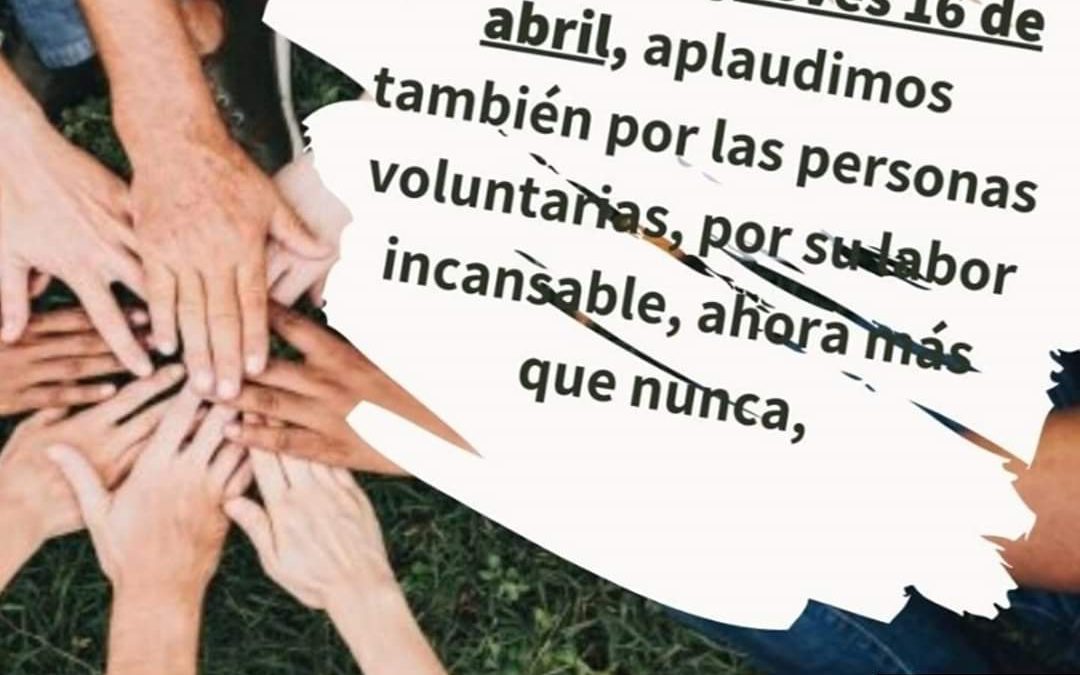 #Hoytambiénaplaudimosporelvoluntariado