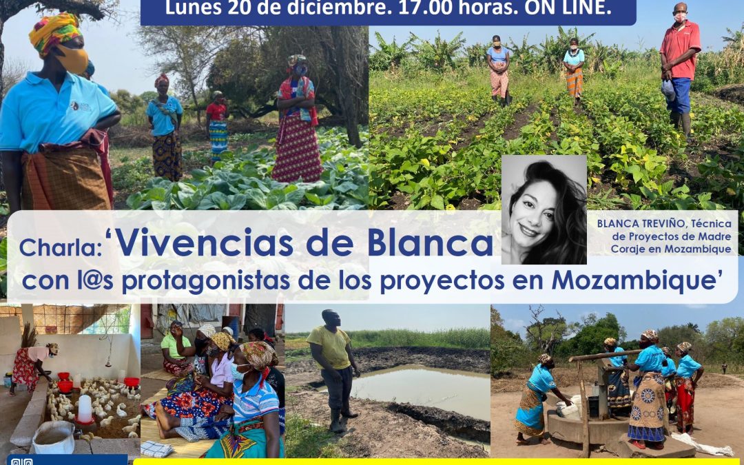 Charla en streamig ‘Vivencias de Blanca con l@s protagonistas de los proyectos en Mozambique’.