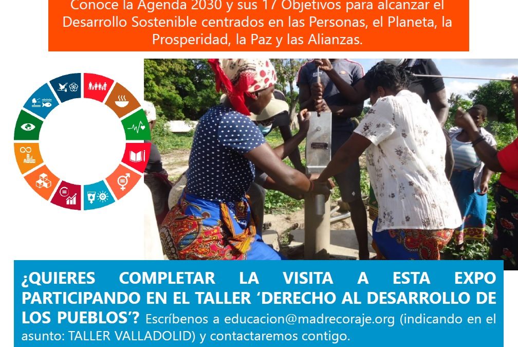 La exposición ’17 metas para el Buen Vivir’ llega a Valladolid de la mano de Madre Coraje y la Junta de Castilla y León