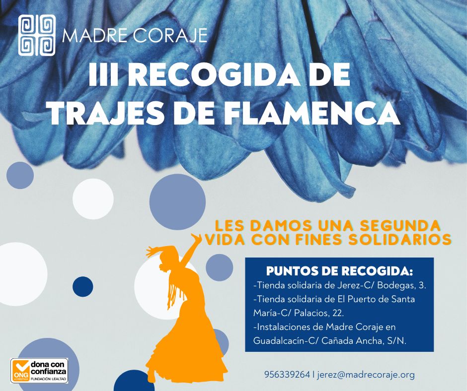 Madre Coraje inicia su III Recogida de Trajes de Flamenca fines solidarios – Coraje