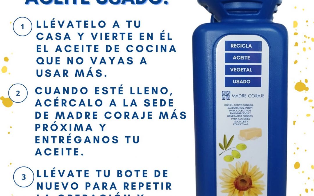 Campaña ‘¡A bote pronto!’ de recogida de aceite comestible usado