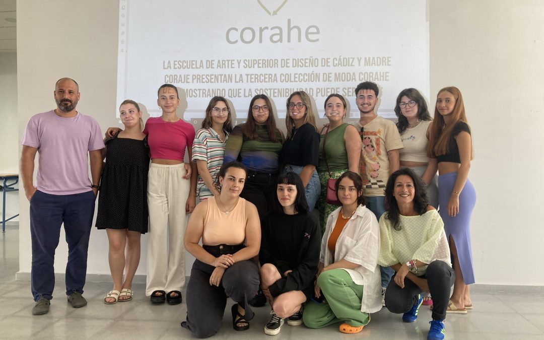 La Escuela de Arte y Superior de Diseño de Cádiz y Madre Coraje presentan la tercera colección de moda Corahe “demostrando que la sostenibilidad puede ser arte”