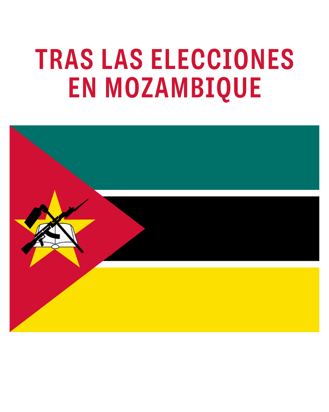 TRAS LAS ELECCIONES EN MOZAMBIQUE (1)