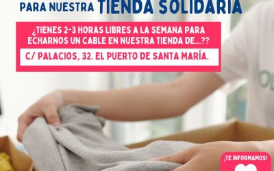Buscamos personas voluntarias en El Puerto para nuestra tienda solidaria: ¡haz que tu tiempo cuente!